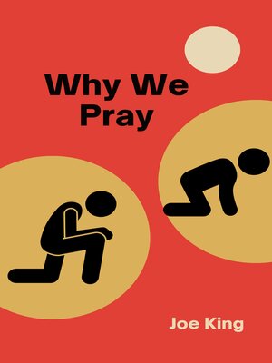 cover image of Why We Pray